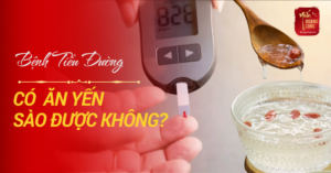 benh-tieu-duong-an-yen-sao-duoc-khong-0